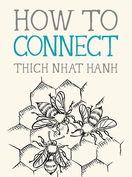 Title details for How to Connect by Thich Nhat Hanh - Wait list